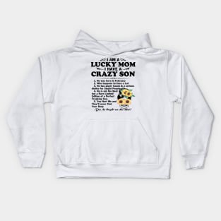 Sunflower I Am A Lucky Mom I Have A March Crazy Son Mother's Day Gift Kids Hoodie